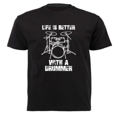 Life is better with a drummer 