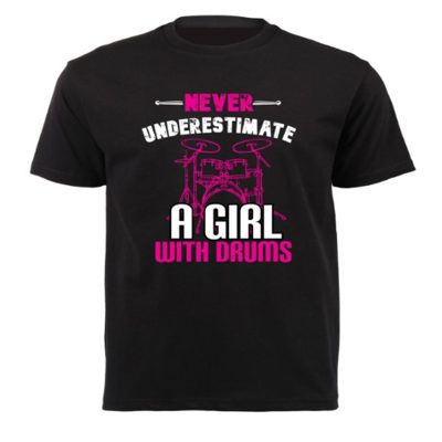  Never underestimate a girl with drums